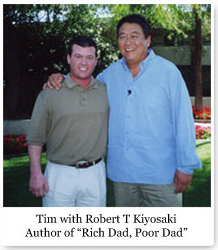 Robert Kiyosaki and Tim Taylor
